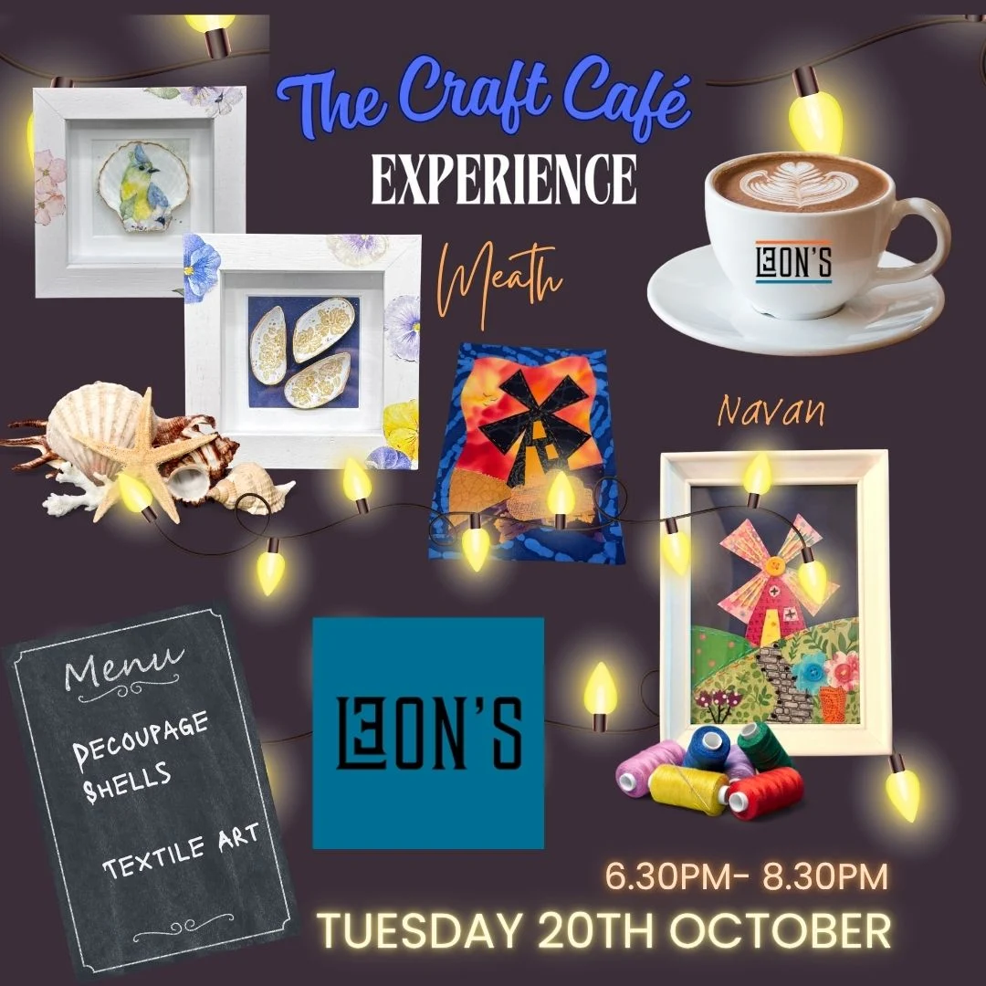 Craft Cafe October 20th Navan Leon's Cafe